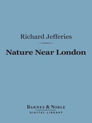 cover image of Nature Near London (Barnes & Noble Digital Library)